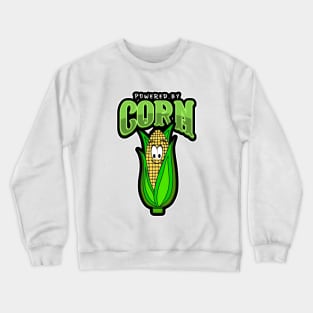 POWERED By Corn On The Cob Crewneck Sweatshirt